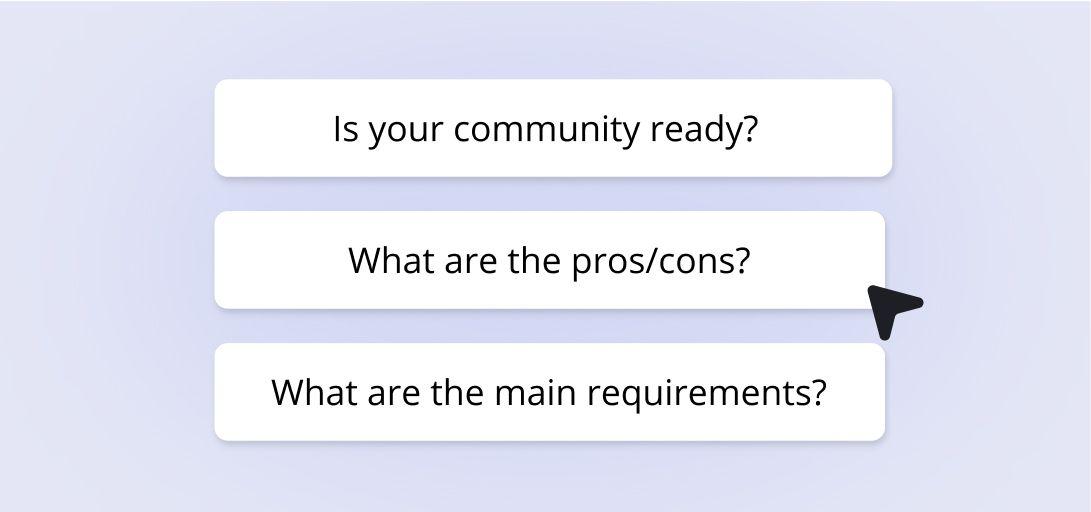 3 questions you need to ask yourself before monetizing your community