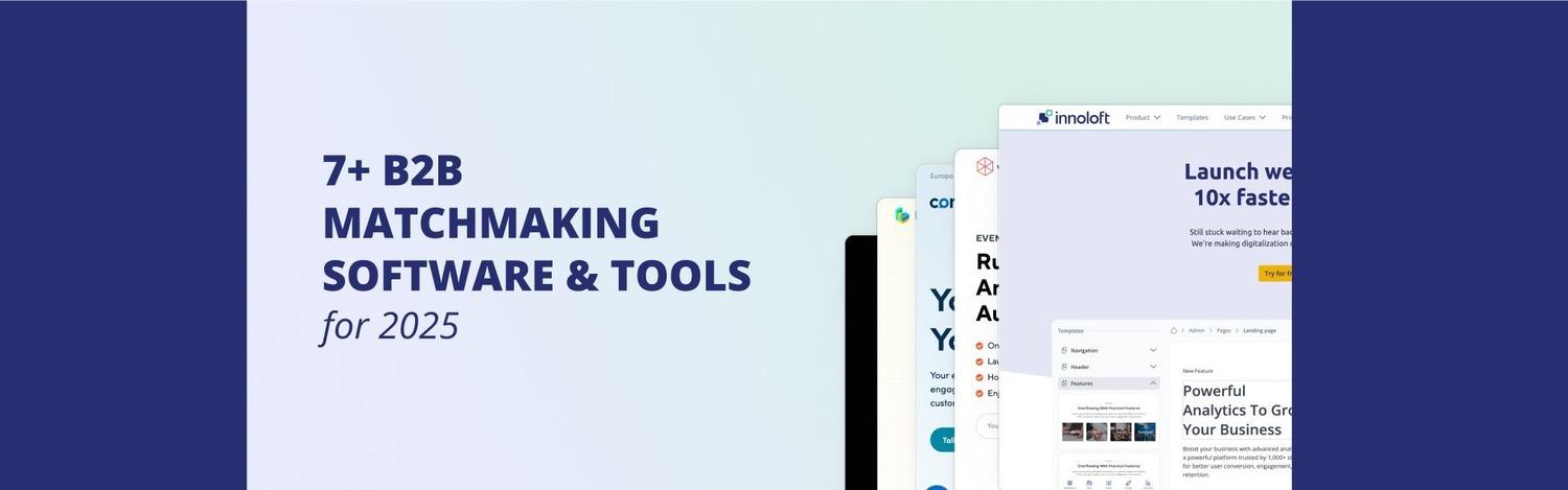 7+ B2B Matchmaking Software & Tools for 2025: Reviewed