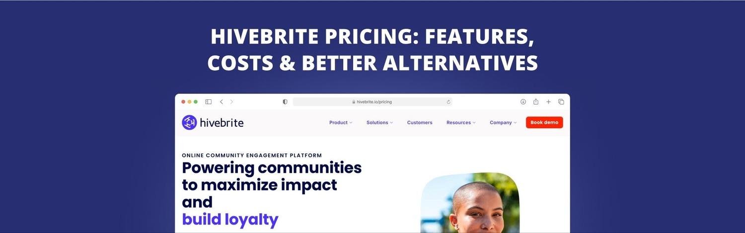 Hivebrite Pricing: Features, Costs & Better Alternatives [2025 Guide]
